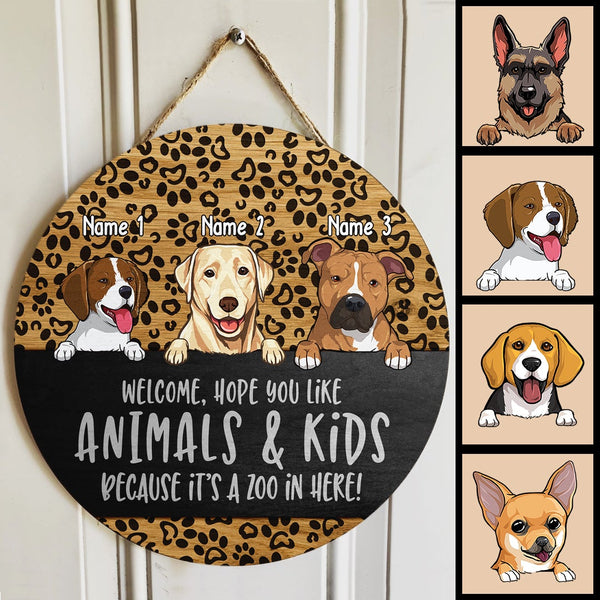 Welcome Hope You Like Animals & Kids Because It's A Zoo In Here, Pawprint Wooden Sign, Personalized Dog Breeds Door Sign