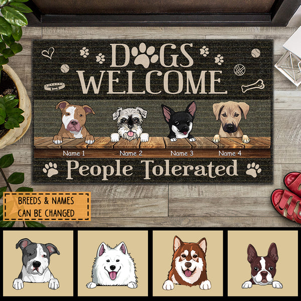 Dogs Welcome People Tolerated, Black Doormat, Personalized Dog Breeds Doormat, Funny Gifts For Dog Lovers
