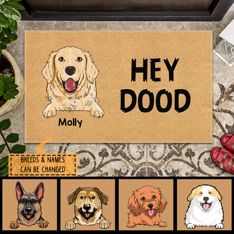 Hey Dood Doormat, Personalized Dog Breeds Doormat, Funny Gifts For Dog Lovers, Home Decor