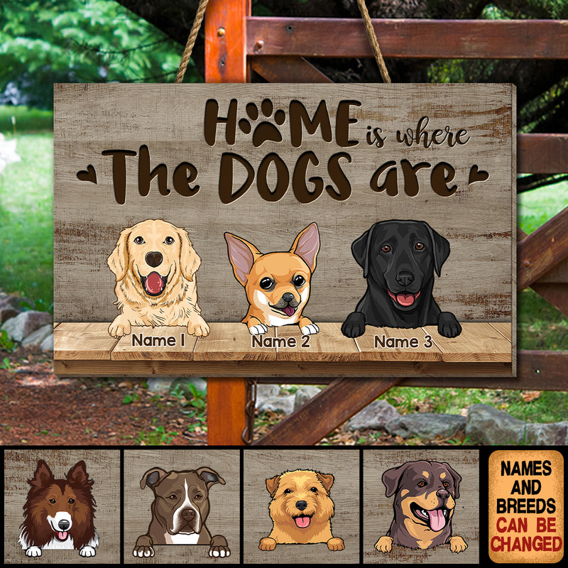 Home Is Where The Dogs Are, Personalized Dog Breeds Rectangle Wood Sign, Front Door Decor, Gifts For Dog Lovers