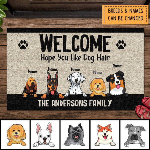 Welcome Hope You Like Dog Hair, Black Doormat, Personalized Dog Breeds Doormat, Gifts For Dog Lovers, Home Decor