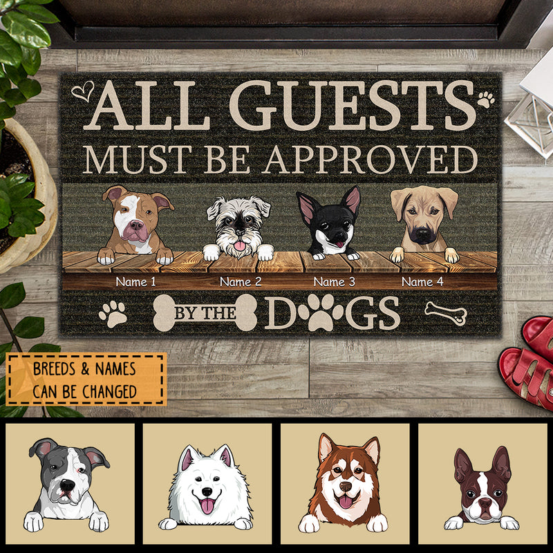 All Guests Must Be Approved B The Dogs, Black Doormat, Personalized Dog Breeds Doormat, Gifts For Dog Lovers