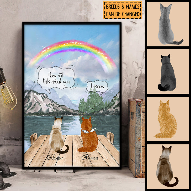 They Still Talk To You, Rainbow Bridge, Cat Memorial Keepsake, Personalized Cat Breeds Poster, Gifts For Loss Of Cat