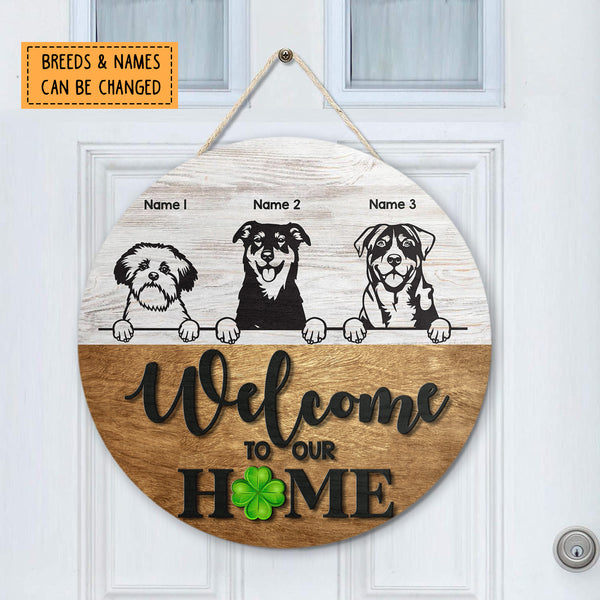 Welcome To Our Home Custom Wooden Sign, Gifts For Dog Lovers, Lucky Four-Leaf Welcome Door Signs