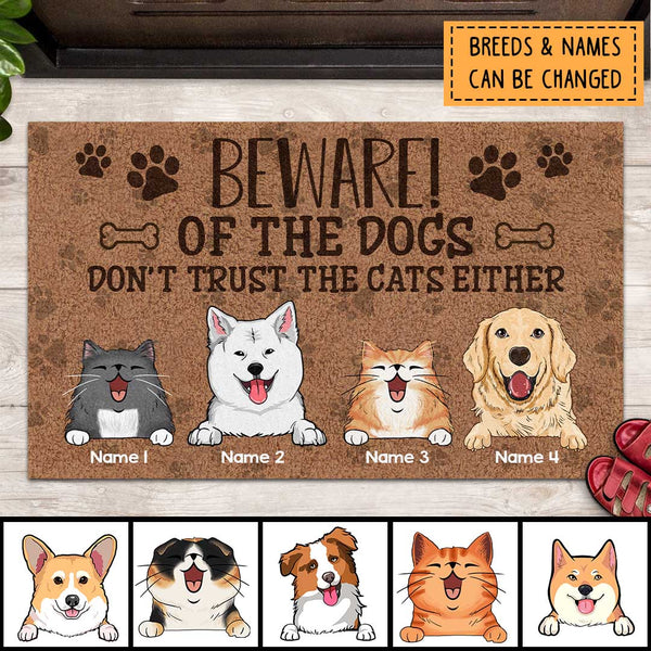 Beware Of The Dogs Don't Trust The Cats Either, Warning Doormat, Personalized Dog & Cat Doormat