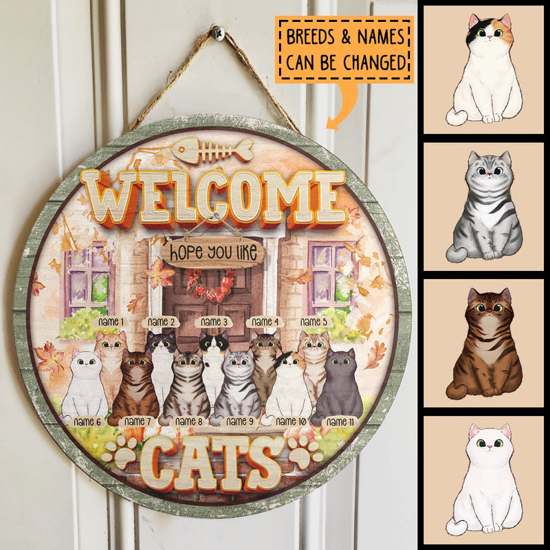 Welcome Hope You Like Cats - Pumpkin Front Door - Personalized Cat Door Sign