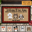 Personalized Doormat, Home Decor Rug, Gift For Dog Lovers Mat, Welcome To Our Home, Where The Humans Pay The Bill